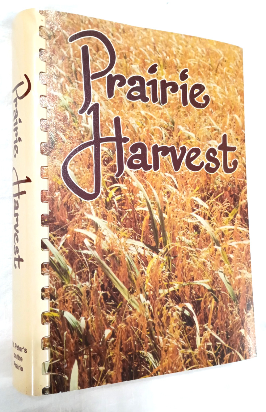 VTG Prairie Harvest Recipe Spiral-bound Soft Cover St. Peter's Episcopal Book
